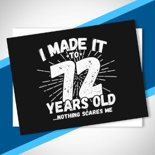 Grappige 72e verjaardag citaat sarcastisch 72 jaar briefkaart