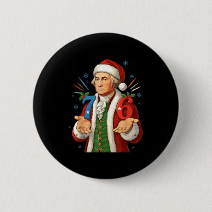 Grappige 7-6 6-7 George Washington Sinterklaas 67 Ronde Button 5,7 Cm