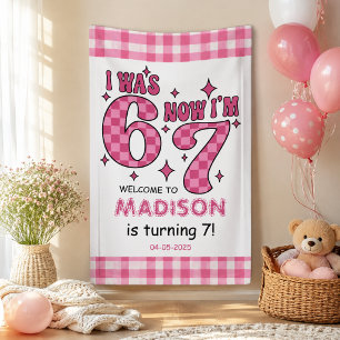 Grappige 7e verjaardag   “Ik was 6, nu 7” Feestje Spandoek