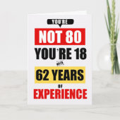 Grappige 80e verjaardag 62 jaar ervaring kaart (Voorkant)