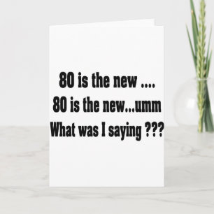Grappige 80e verjaardag - 80 is het nieuwe..... kaart