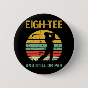 Grappige 80e verjaardag Golf grap Golfen 80-jarige Ronde Button 5,7 Cm