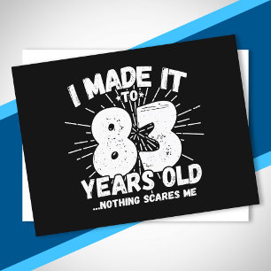 Grappige 83e verjaardagsquote Sarcasme 83-jarige Briefkaart