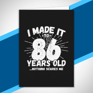 Grappige 86e verjaardag citaat sarcastisch 86 jaar kaart