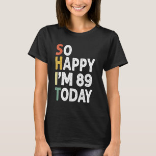 grappige 90 jaar oude van de geboorte, zo blij me t-shirt