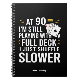 Grappige 90e verjaardag cadeau Kaarten Full Deck v Notitieboek