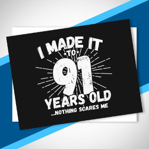Grappige 91e verjaardagsquote Sarcasme 91 jaar oud Briefkaart