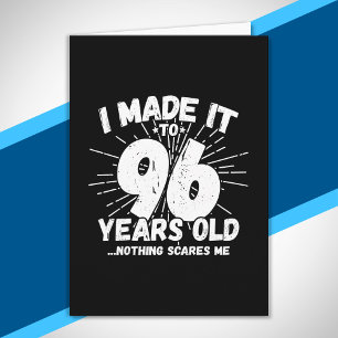 Grappige 96e verjaardagsquote Sarcasme 96 jaar oud Kaart