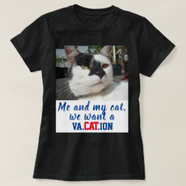 Grappige aangepaste kat foto We willen een va.cat. T-shirt