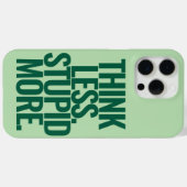Grappige aangepaste tekst denk minder dom meer gro Case-Mate iPhone case (Achterkant (horizontaal))