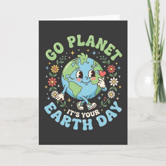 Grappige Aarde Dag Ga Planetaar Het Is Je Aarde Da Kaart (Voorkant)