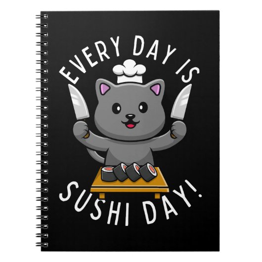 Grappige Aardige Kok Kat Elke Dag is het Sushi Dag Notitieboek (Voorkant)
