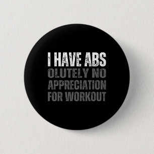 Grappige Abs Humor Ronde Button 5,7 Cm