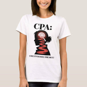 Grappige Accountant CPA Gecertificeerd Misdaadanal T-shirt