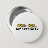 Grappige accountant - Dood & Belastingen. Mijn spe Ronde Button 7,6 Cm (Voorkant /achterkant)