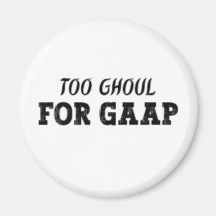 Grappige accountant Halloween - Te Ghoul voor GAAP Magneet