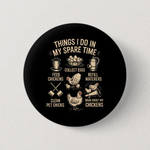Grappige achtertuin kippenboerderij grap pluimveeh ronde button 5,7 cm