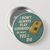 Grappige achtertuin spel enthousiast Cornhole spel Ronde Button 7,6 Cm (Voorkant /achterkant)