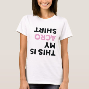 Grappige Acro Yoga Retro Gymnastiek Dit Is Mijn Ac T-shirt