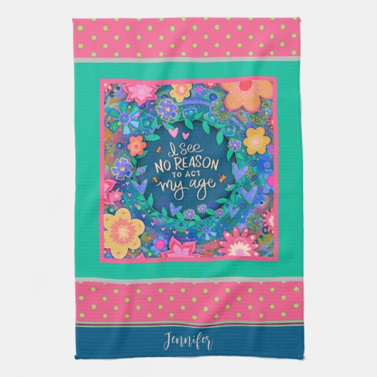 Grappige act My Age Quote Floral Roze Naam Theedoek (Verticaal)