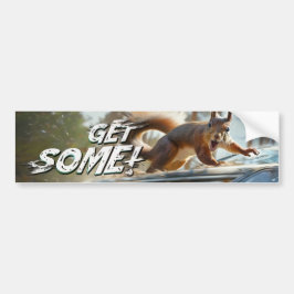 Grappige actie eekhoorn Bumpersticker "Get Some"