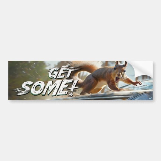 Grappige actie eekhoorn Bumpersticker "Get Some" (Voorkant)
