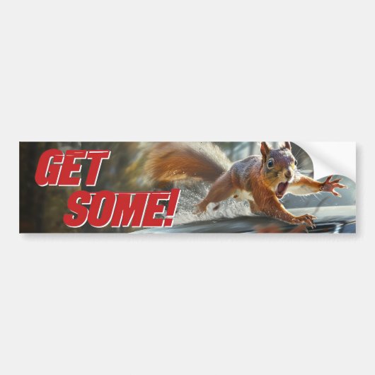 Grappige actie eekhoorn Bumpersticker "Get Some" (Voorkant)