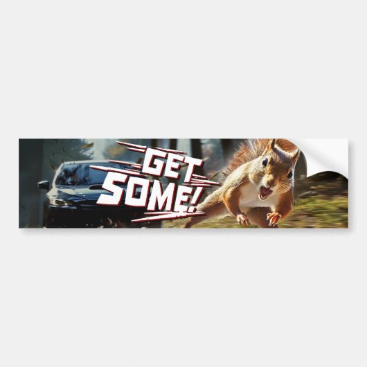 Grappige actie eekhoorn Bumpersticker "Get Some" (Voorkant)
