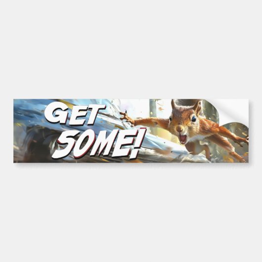 Grappige actie eekhoorn Bumpersticker "Get Some" (Voorkant)