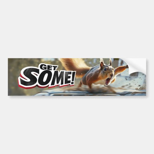 Grappige actie eekhoorn Bumpersticker "Get Some" (Voorkant)