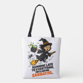 Grappige ADHD Heks Te Laat Halloween Tote Bag (Achterkant)