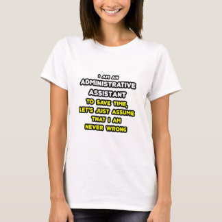 Grappige administratieve assistent T-shirts