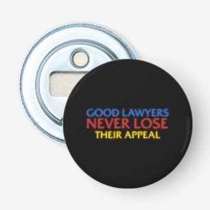 Grappige advocaat goede advocaten verliezen nooit button flesopener