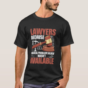 Grappige advocaat jurist humor rechtbank baan wet t-shirt