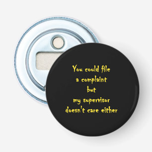 Grappige Afdeling Klachten Apathie  Button Flesopener