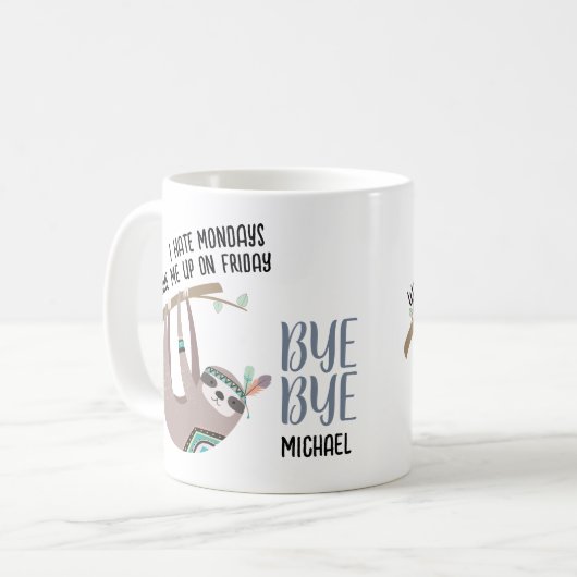 GRAPPIGE AFSCHEID COLLEGA Mok - Hate Mondays SLOTH (Voorkant links)