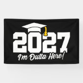 Grappige Afstudeercitaat Aflosende Klas van 2027 Spandoek (Horizontaal)