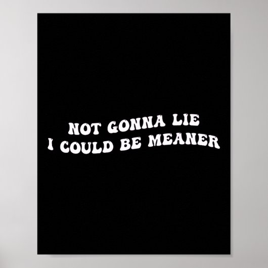 Grappige Aggressieve Quote Eerlijk Gezegd, Ik Kan Poster (Voorkant)
