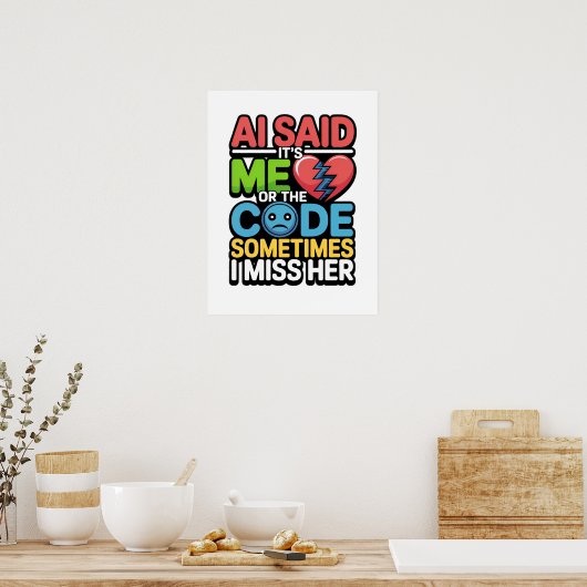 Grappige AI Coding Quote – Programmeur Humor Poster (Keuken)