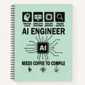 Grappige AI-ingenieur Geliefde heeft koffie nodig  Notitieboek (Voorkant)