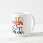 Grappige AI Prompt Engineering Geek Quote Koffiemok (Voorkant rechts)