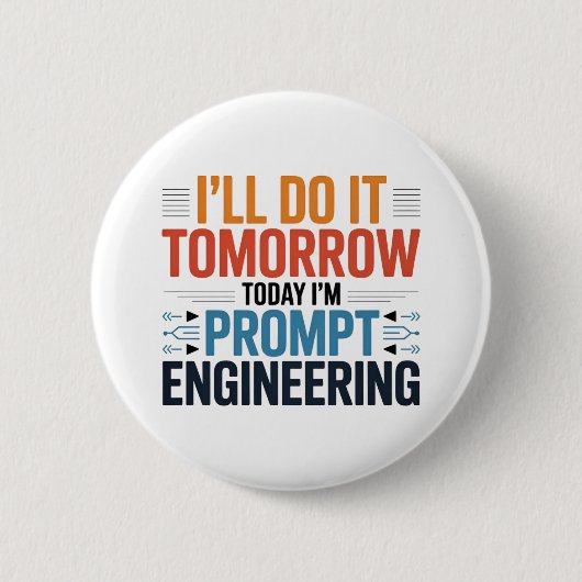 Grappige AI Prompt Engineering Geek Quote Ronde Button 5,7 Cm (Voorkant)