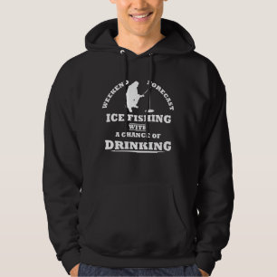 Grappige alcohol ijsvissers citaten hoodie