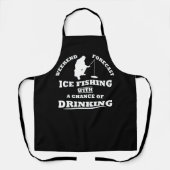 Grappige alcohol ijsvissers citaten schort (Voorkant)