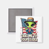 Grappige Alien Breng me naar je leider USA Patriot Magneet (Voorkant / Achterkant)