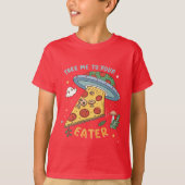 Grappige Alien Pizza ontvoering - Breng me naar je T-shirt (Voorkant)