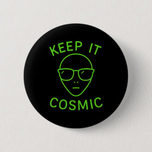 Grappige Alien Ufo Zone 51 - Houd het Kosmisch Com Ronde Button 5,7 Cm