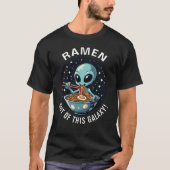 Grappige Alien uit deze Galaxy Ramen Lover T-shirt (Voorkant)