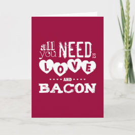 Grappige Allen u wenst is Liefde en Bacon Kaart