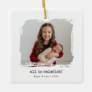 Grappige Alles is Tamelijk Rustig Broer/Zus Foto K Keramisch Ornament